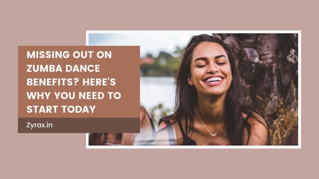 Zumba Dance Benefits