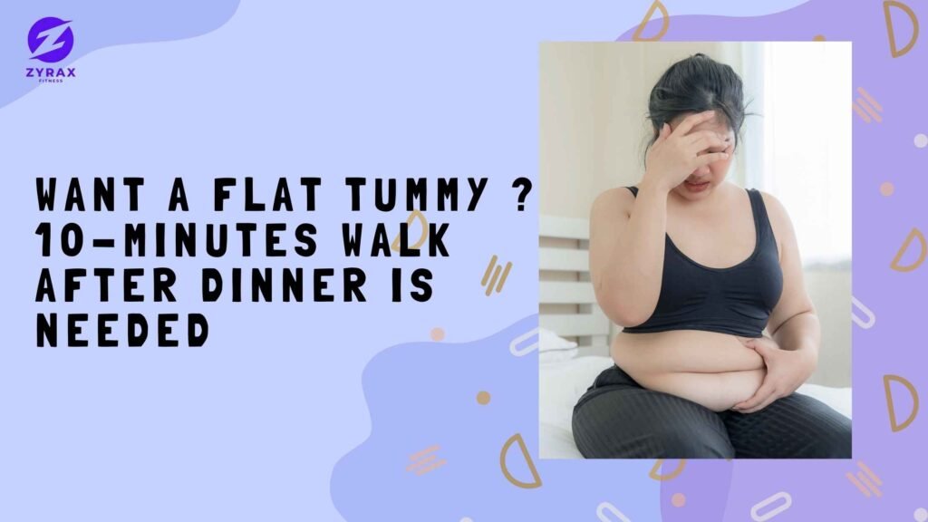 10-Minutes Walk After Dinner