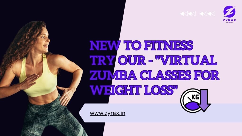 Virtual Zumba classes for weight loss