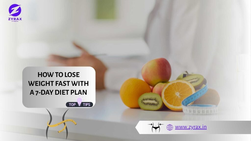 how to lose weight fast in 7 days with diet plan