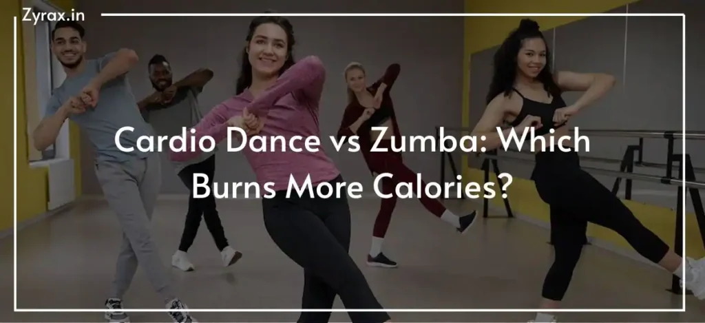 Cardio Dance vs Zumba Which Burns More Calories