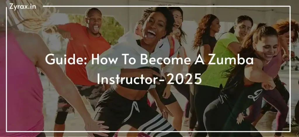 How To Become A Zumba Instructor