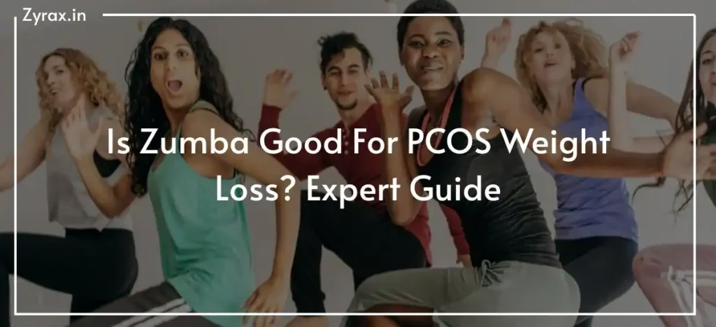 138 Is Zumba Good For PCOS Weight Loss Expert Guide