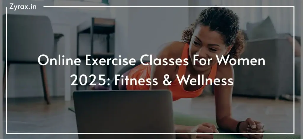 141 Online Exercise Classes For Women 2025: Fitness & Wellness